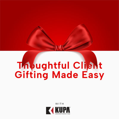Thoughtful Client Gifting Made Easy with KUPA