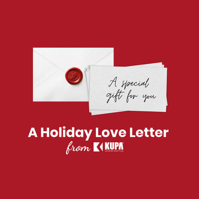 A Holiday Love Letter from KUPA ❤️